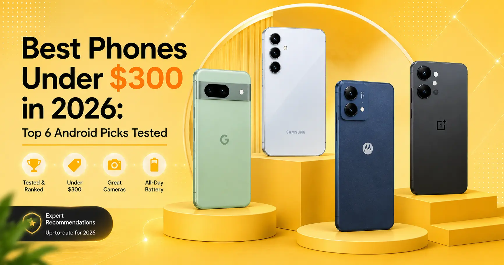 Best Budget Android Phones Under $300 in 2026
